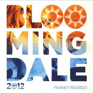 Bloomingdale 2012 (Franky Rizardo) - Diverse Artiesten (Mixed CD)