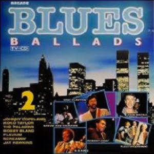 Blues Ballads Volume 2 - Diverse Artiesten