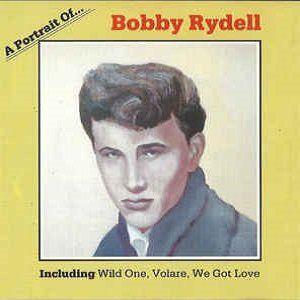 Bobby Rydell - A Portrait Of