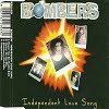 Bombers - Independent Love Song (4 Tracks Cd-Single)