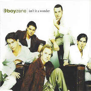 Boyzone - Isn't It A Wonder (3 Tracks Cd-Single)