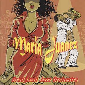 Brad Leali Jazz Orchestra - Maria Juanez
