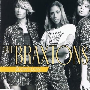Braxtons (The) - Slow Flow (3 Tracks Cd-Single)