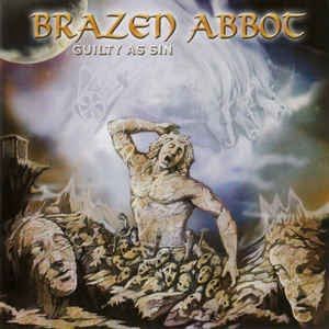 Brazen Abbot - Guilty As Sin