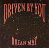 Brian May - Driven By You (3 Tracks Cd-Maxi-Single)