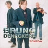 Bruno Deneckere - Someday