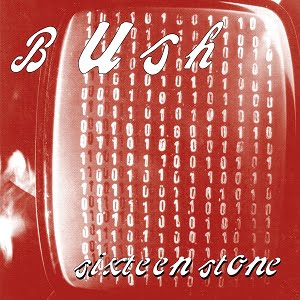 Bush - Sixteen Stone (CD & EP Limited Edition)