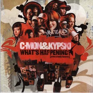 C-Mon & Kypski - What's Happening? (Everybody Knows) (Cd-Single)