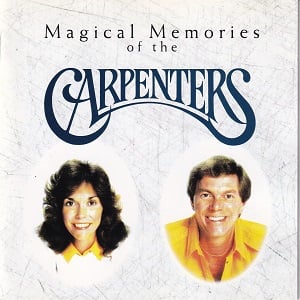 Carpenters (The) - Magical Memories Of The Carpenters