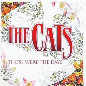 Cats (The) - Those Were The Days