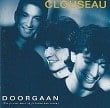 Clouseau - Doorgaan (Tot Je Niet Meer Op Je Benen Kunt Staan) Clouseau Doorgaan Tot Je Niet Meer Op Je Benen Kunt Staan