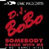 D. J. BoBo - Somebody Dance With Me (4 Tracks Cd-Maxi-Single)