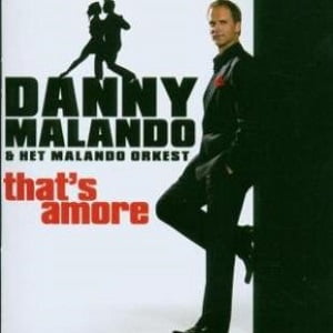 Danny Malando And His Orchestra - That's Amore