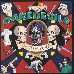 Daredevils - Hate You (2 Tracks Cd-Maxi-Single)