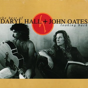 Daryl Hall & John Oates - Looking Back (Best Of)