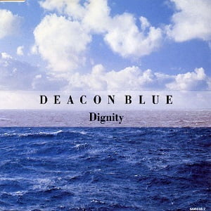 Deacon Blue - Dignity (4 Tracks Cd-Single)