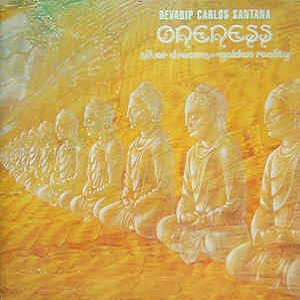 Devadip Carlos Santana - Oneness (Silver Dreams-Golden Reality)