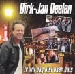 Dirk Jan Deelen Ik Wil Nog Niet Naar Huis  Track Cd Single