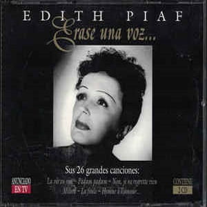 Edith Piaf - Erase Una Voz...