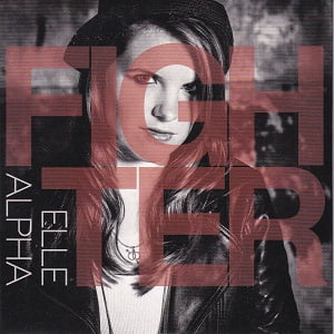 Elle Alpha - Fighter (2 Tracks Cd-Single)