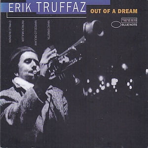 Erik Truffaz - Out Of A Dream