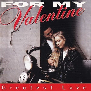For My Valentine / Greatest Love - Diverse Artiesten