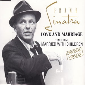 Frank Sinatra - Love And Marriage (Original Version) (3 Tracks Cd-Single)