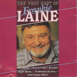 Frankie Laine - The Very Best Of