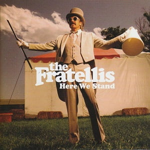Fratellis (The) - Here We Stand