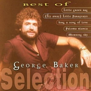 George Baker Selection - Best Of George Baker Selection