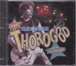 George Thorogood And The Destroyers The Baddest Of