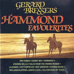 Gerard Bressers - Hammond Favourites