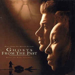 Ghosts From The Past - Original Motion Picture Soundtrack