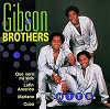 Gibson Brothers - Hits