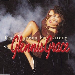 Glennis Grace - I'm Gonna Be Strong (2 Tracks Cd-Single)