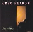 Greg Meadow Searching