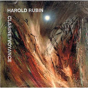 Harold Rubin - Clarinetvoyance