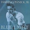 Harry Connick Jr. - Blue Light