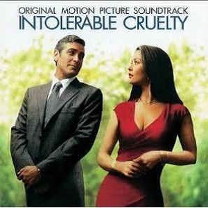 Intolerable Cruelty - Original Motion Picture Soundtrack