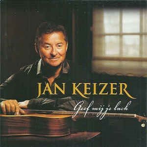 Jan Keizer - Geef Mij Je Lach