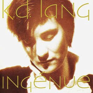 K. D. Lang - Ingénue