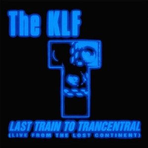 KLF (The) - Last Train To Trancentral (Live From The Lost Continent) (3 Tracks Cd-Single)