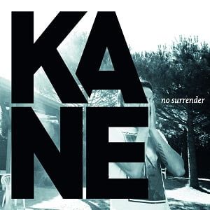 Kane - No Surrender