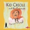 Kid Creole And The Coconuts - Too Cool To Conga