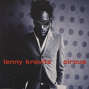 Lenny Kravitz - Circus