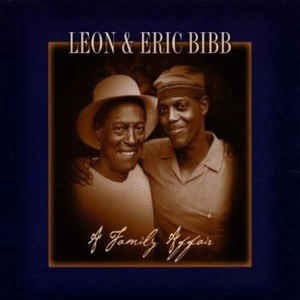 Leon & Eric Bibb - A Family Affair