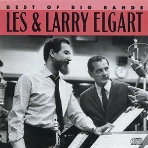 Les & Larry Elgart - Best Of Big Bands