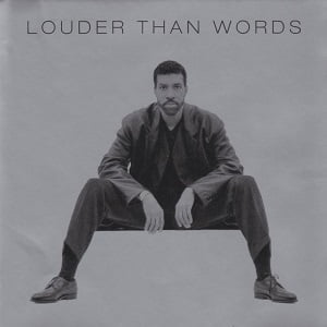 Lionel Richie - Louder Than Words