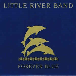 Little River Band - Forever Blue (2 Tracks Cd-Single)