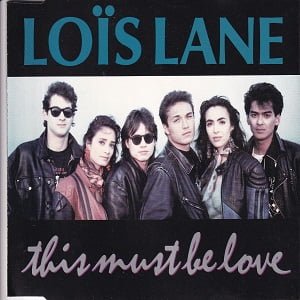 Loïs Lane - This Must Be Love (2 Tracks Cd-Single)